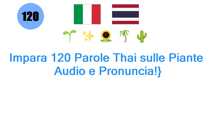 Impara 120 Parole Thai sulle Piante: Audio e Pronuncia!}